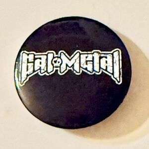 Anime Expo Gal Metal Game Pin